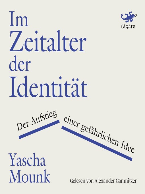 Title details for Im Zeitalter der Identität by Yascha Mounk - Available